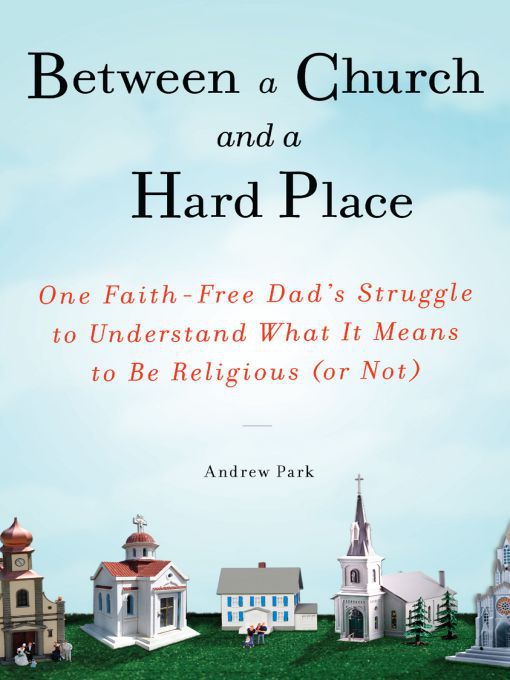 Title details for Between a Church and a Hard Place by Andrew Park - Wait list